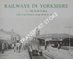 Book cover of Railways in Yorkshire  by JOY, David & HOOLE, K. 